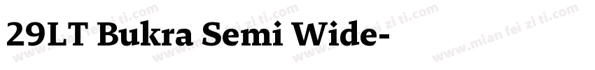 29LT Bukra Semi Wide字体转换